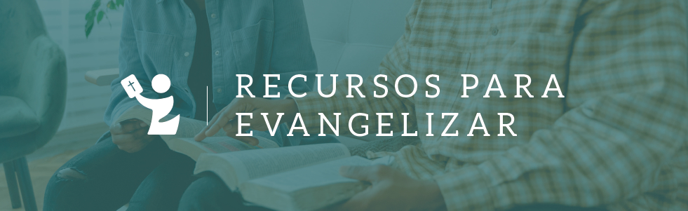 Evangelismo/Recursos
