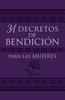 31 decretos de bendición para las mujeres