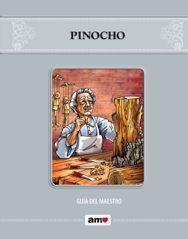 Serie AMO: Pinocho - Guía del maestro