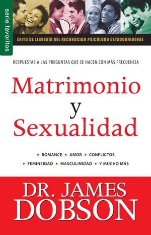 Respuestas a las preguntas que se hacen con más frecuencia: Matrimonio y sexualidad Vol. 1 - Serie Favoritos