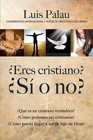 Eres cristiano: ¿sí o no? (Pqt.10)