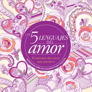 Los 5 lenguajes del amor - Libro de colorear para adultos