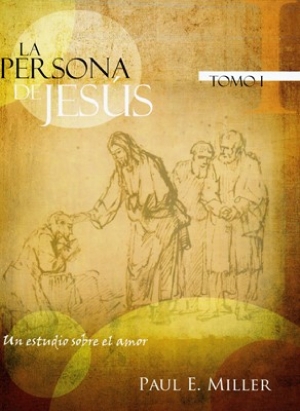 La Persona de Jesus Vol.1