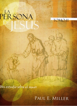 La Persona de Jesus Vol.2