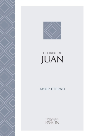 El libro de Juan: Amor eterno